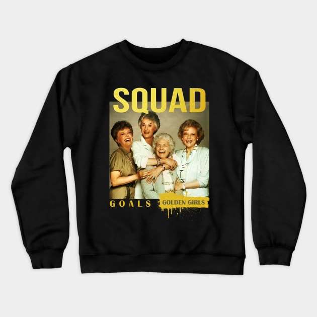 golden girls squad retro Crewneck Sweatshirt by Magic Topeng